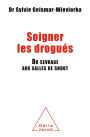 Soigner les drogués: Du sevrage aux salles de shoot