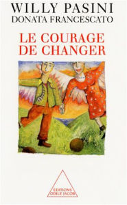 Title: Le Courage de changer, Author: Willy Pasini