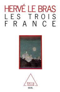 Title: Les Trois France, Author: Hervé Le Bras