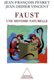 Title: Faust: Une histoire naturelle, Author: Jean-François Peyret