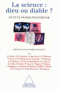 Title: La science : dieu ou diable ?, Author: Guitta Pessis-Pasternak