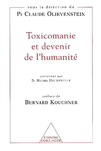 Toxicomanie et devenir de l'humanité