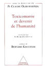 Toxicomanie et devenir de l'humanité