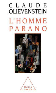 Title: L' Homme parano, Author: Claude Olievenstein