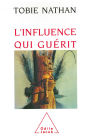 L' influence qui guérit