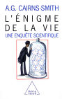 L' Énigme de la vie: Une enquête scientifique