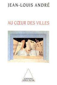 Title: Au cour des villes, Author: Jean-Louis André
