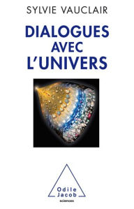 Title: Dialogues avec l'Univers, Author: Sylvie Vauclair