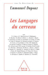 Title: Les Langages du cerveau: Textes en l'honneur de Jacques Mehler, Author: Emmanuel Dupoux