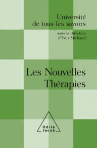 Title: Les Nouvelles Thérapies: (Volume 15), Author: Yves Michaud
