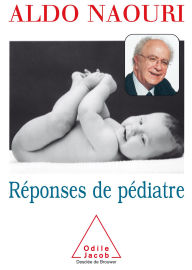 Title: Réponses de pédiatre, Author: Aldo Naouri