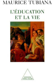 Title: L' Éducation et la Vie, Author: Maurice Tubiana