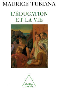 Title: L' Éducation et la Vie, Author: Maurice Tubiana