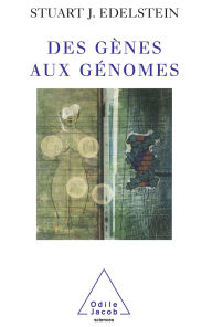 Title: Des gènes aux génomes, Author: Stuart J. Edelstein