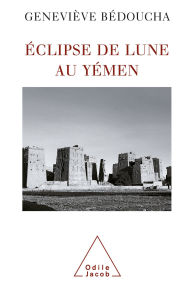 Title: Éclipse de lune au Yémen, Author: Geneviève Bédoucha