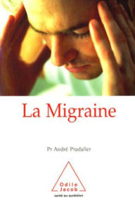 Title: La Migraine, Author: André Pradalier
