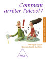 Comment arrêter l'alcool ?