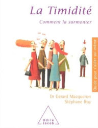 Title: La Timidité: Comment la surmonter, Author: Gérard Macqueron