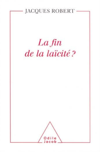 La Fin de la laïcité ?