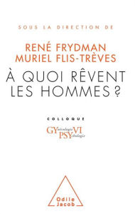 Title: À quoi rêvent les hommes ?: Gypsy VI, Author: René Frydman