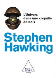 Title: L' Univers dans une coquille de noix, Author: Stephen Hawking
