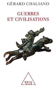 Title: Guerres et civilisations, Author: Gérard Chaliand