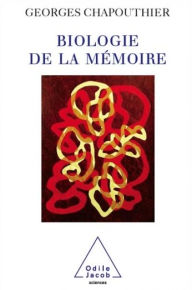 Title: Biologie de la mémoire, Author: Georges Chapouthier