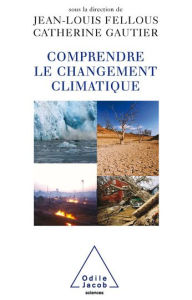 Title: Comprendre le changement climatique, Author: Jean-Louis Fellous