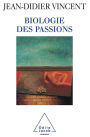 Biologie des passions