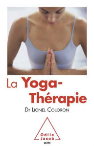 Title: La Yoga-Thérapie, Author: Lionel Coudron