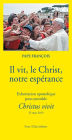 Il vit, le Christ, notre espérance: Exhortation apostolique post-synodale Christus vivit