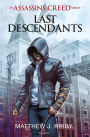 An Assassin's Creed series © Last descendants, Tome 01: Last descendants