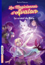 Les magiciennes d'Avalon, Tome 02: Le cristal de Kara