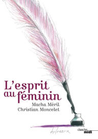 Title: L'esprit au féminin, Author: Macha Méril