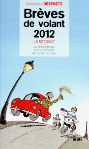 Title: Brèves de volant 2012 - La Récidive, Author: Alexandre Despretz