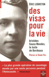 Title: Des Visas pour la vie, Author: Éric Lebreton