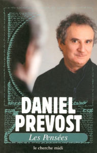 Title: Daniel Prévost, Les Pensées, Author: Daniel Prévost