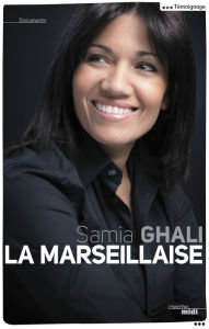 Title: La Marseillaise, Author: Samia Ghali