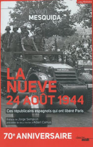 Title: La nueve, 24 août 1944, Author: Evelyn Mesquida