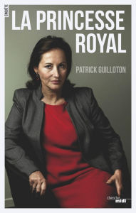 Title: La princesse Royal, Author: Patrick Guilloton