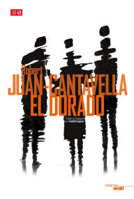 Title: El Dorado, Author: Robert Juan-Cantavella