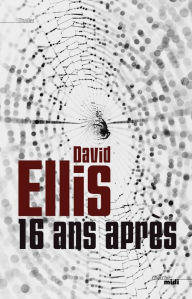 Title: 16 ans après, Author: David Ellis