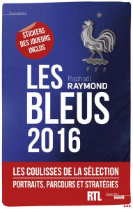 Title: Les Bleus 2016, Author: Raphaël Raymond