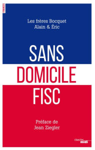 Title: Sans domicile fisc, Author: Alain Bocquet