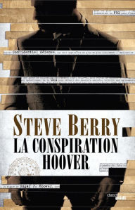 Title: La Conspiration Hoover, Author: Steve Berry