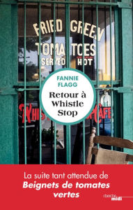 Title: Retour à Whistle Stop (The Wonder Boy of Whistle Stop), Author: Fannie Flagg
