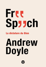 Title: Free Speech, Author: Andrew Doyle