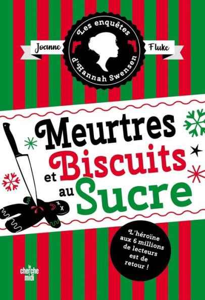 Les Enquêtes d'Hannah Swensen 6 : Meurtres et biscuits au sucre