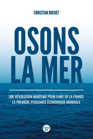 Title: Osons la mer, Author: Christian Buchet