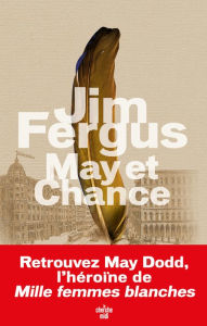 Title: May et Chance, Author: Jim Fergus